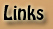 Links!